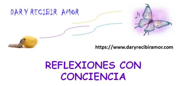 REFLEXIONES CON CONCIENCIA