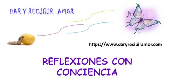 REFLEXIONES CON CONCIENCIA